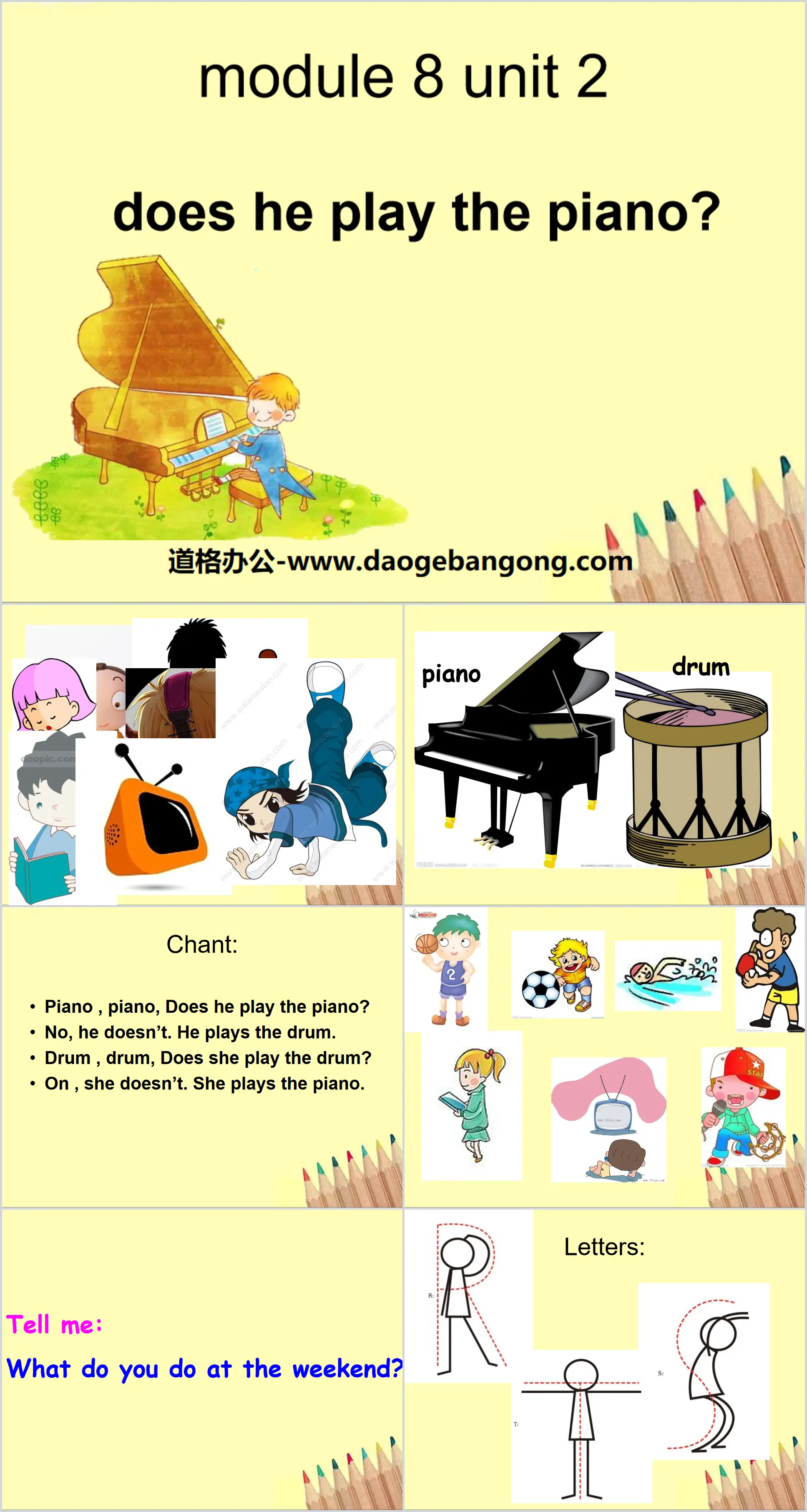 "Does he play the piano?" PPT courseware 2