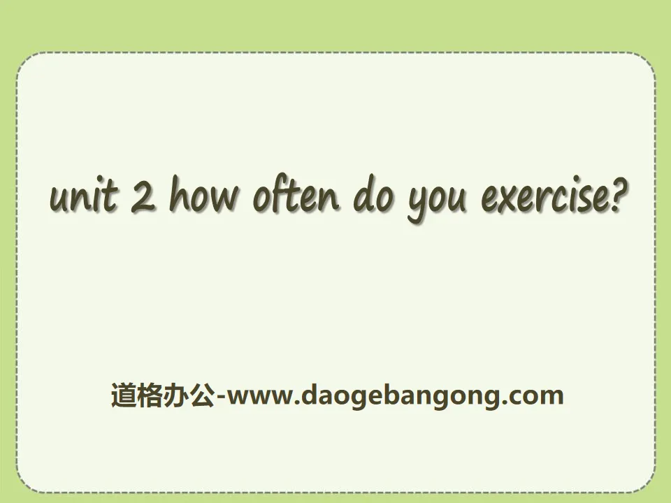 "How often do you exercise?" PPT courseware 21