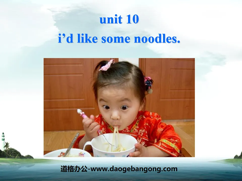 《I’d like some noodles》PPT課件6