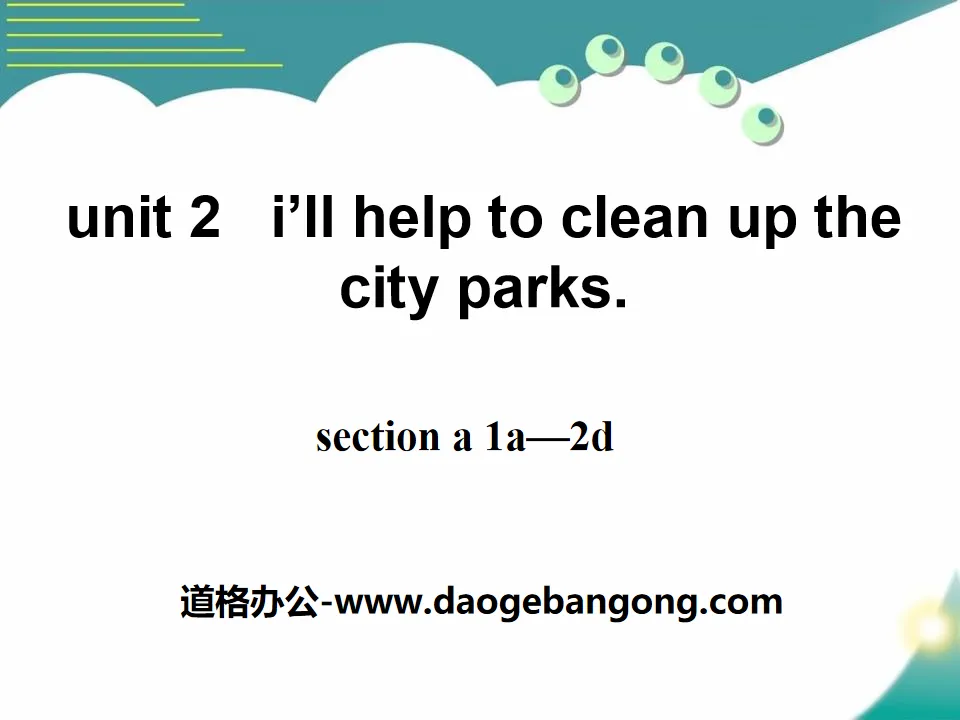 《I'll help to clean up the city parks》PPT课件6
