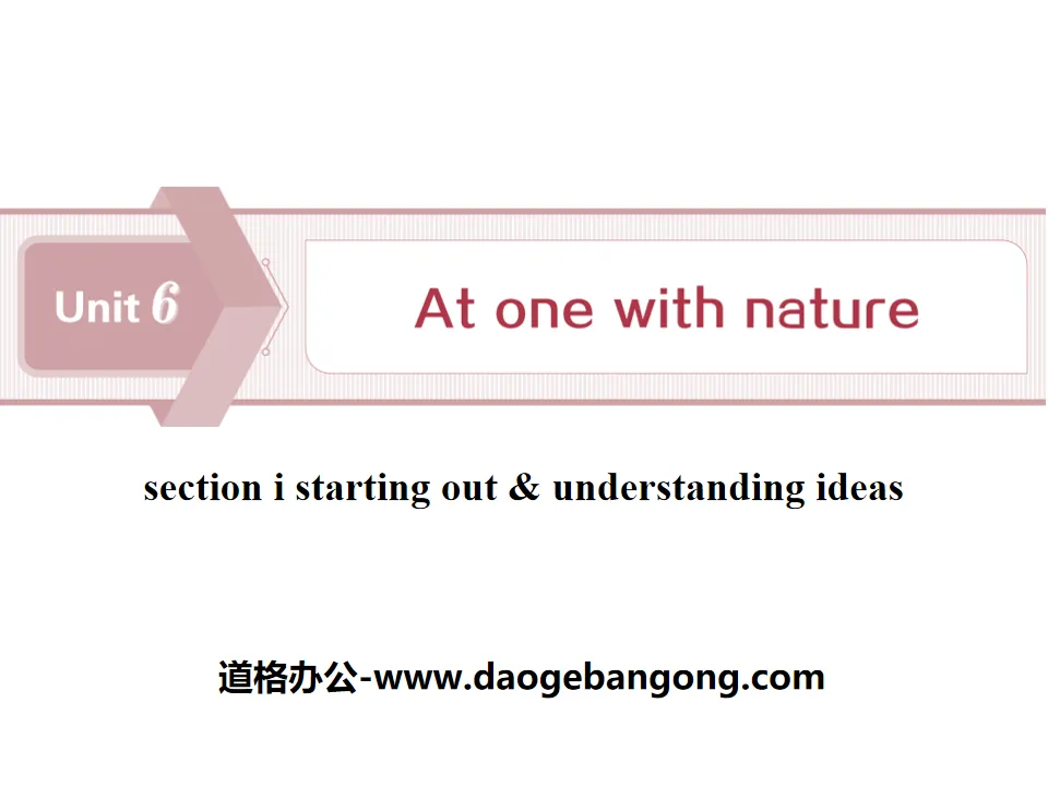 "At one with nature"Section ⅠPPT download