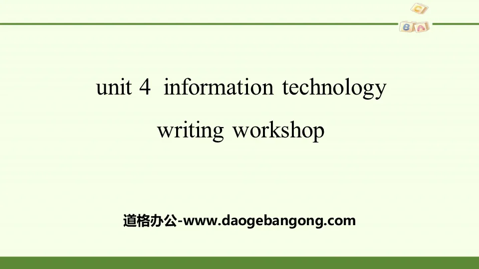 《Information Technology》Writing Workshop PPT