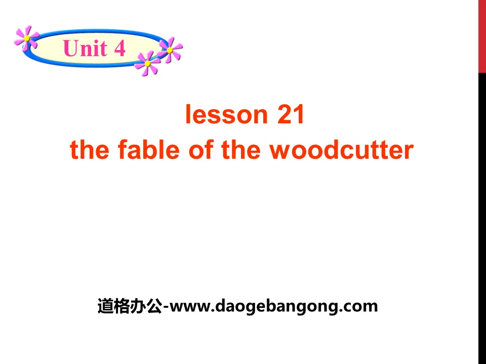 《The Fable of the Woodcutter》Stories and Poems PPT