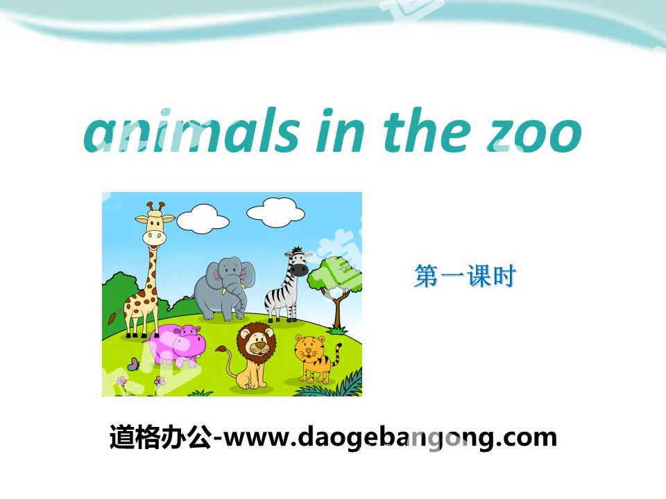 《Animals in the zoo》PPT
