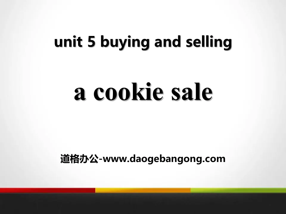 "A Cookie Sale" Buying and Selling PPT courseware download