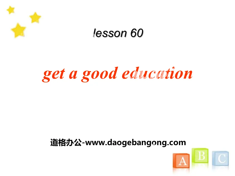 《Get a Good Education》Get ready for the future PPT下载

