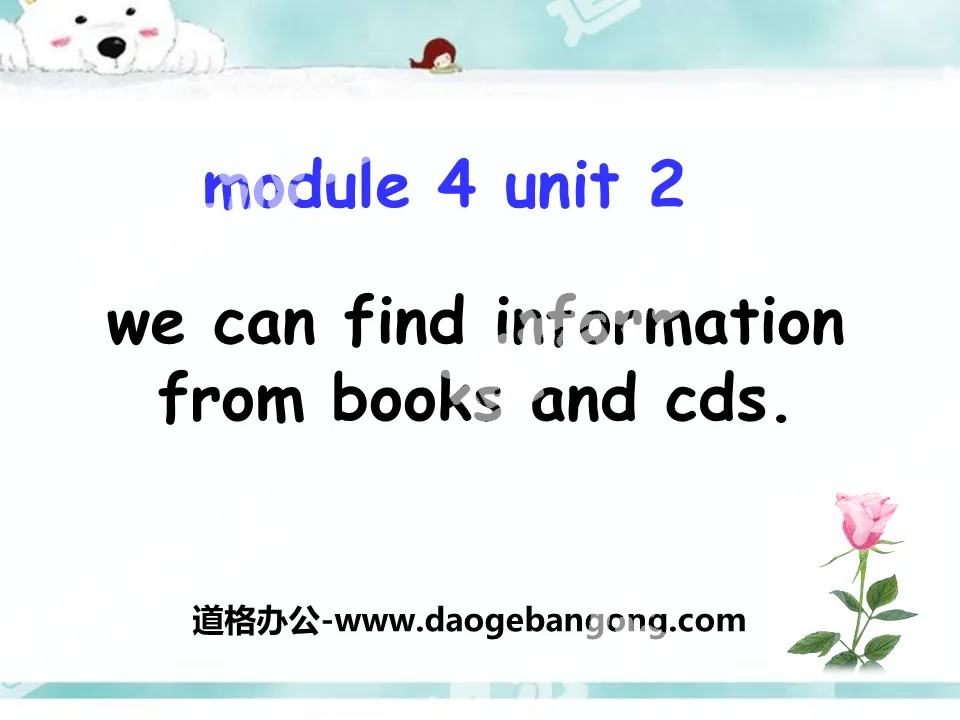 《We can find information from books and CDs》PPT课件
