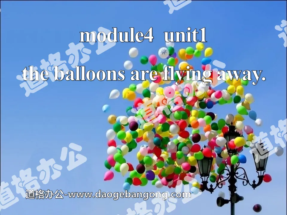 "The balloons are flying away" PPT courseware 5