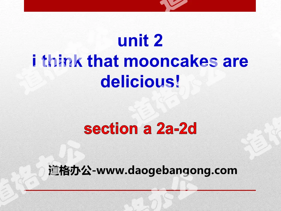 "I think that mooncakes are delicious!" PPT courseware 13