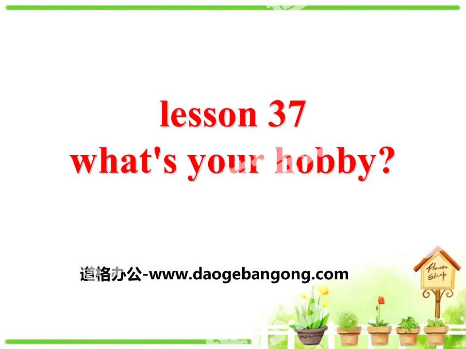 《What's Your Hobby?》Enjoy Your Hobby PPT
