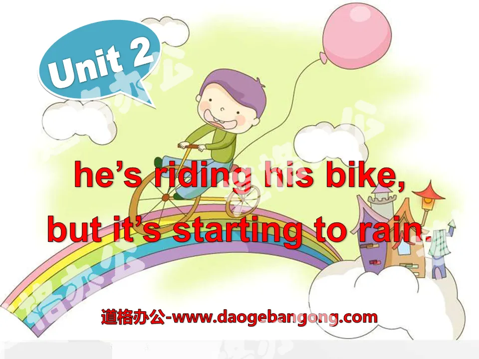 《He's riding his bike,but it's starting to rain》PPT课件2
