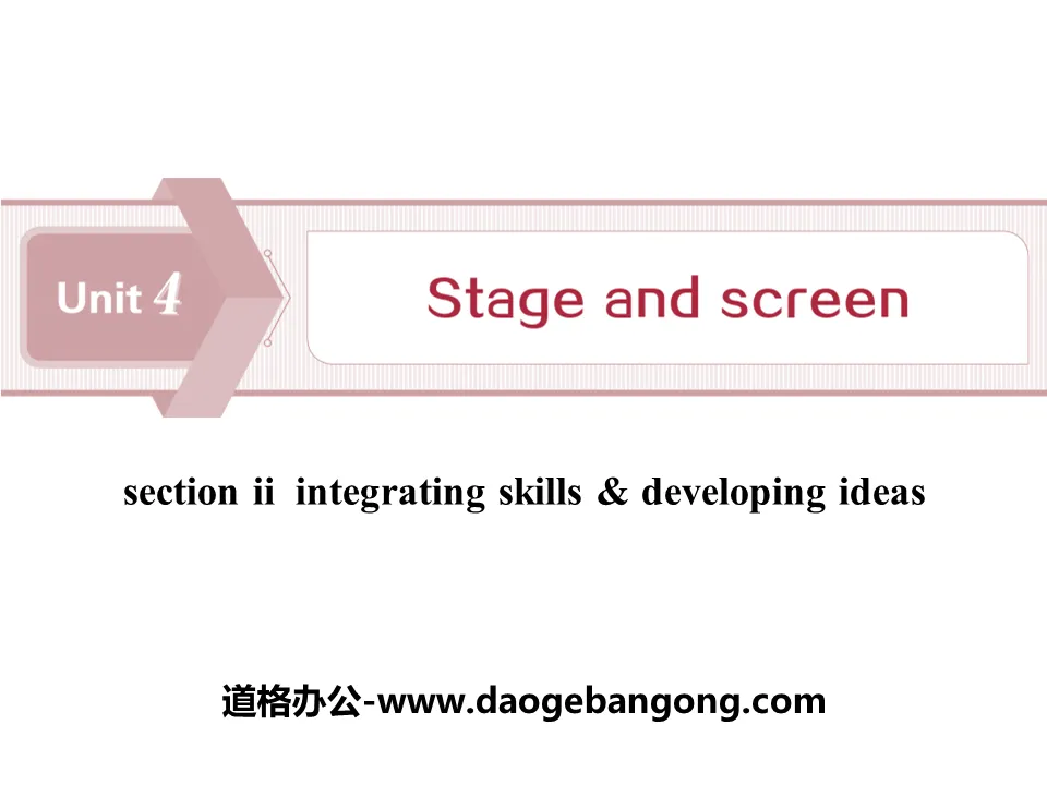 《Stage and screen》SectionⅡPPT