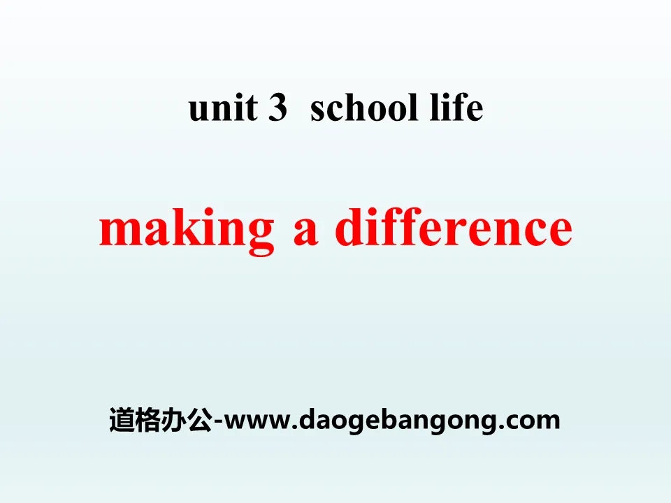 《Making a Difference》School Life PPT