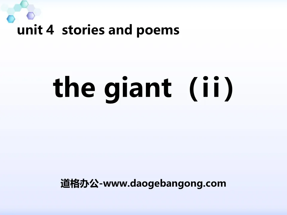 《The Giant(II)》Stories and Poems PPT下载
