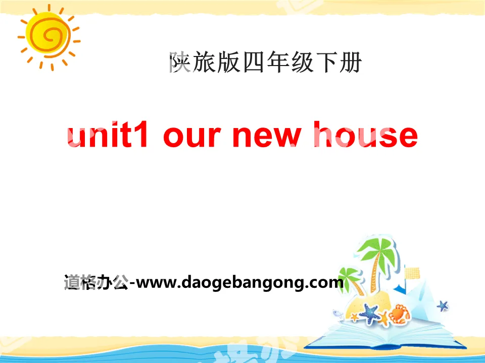 "Our New House" PPT