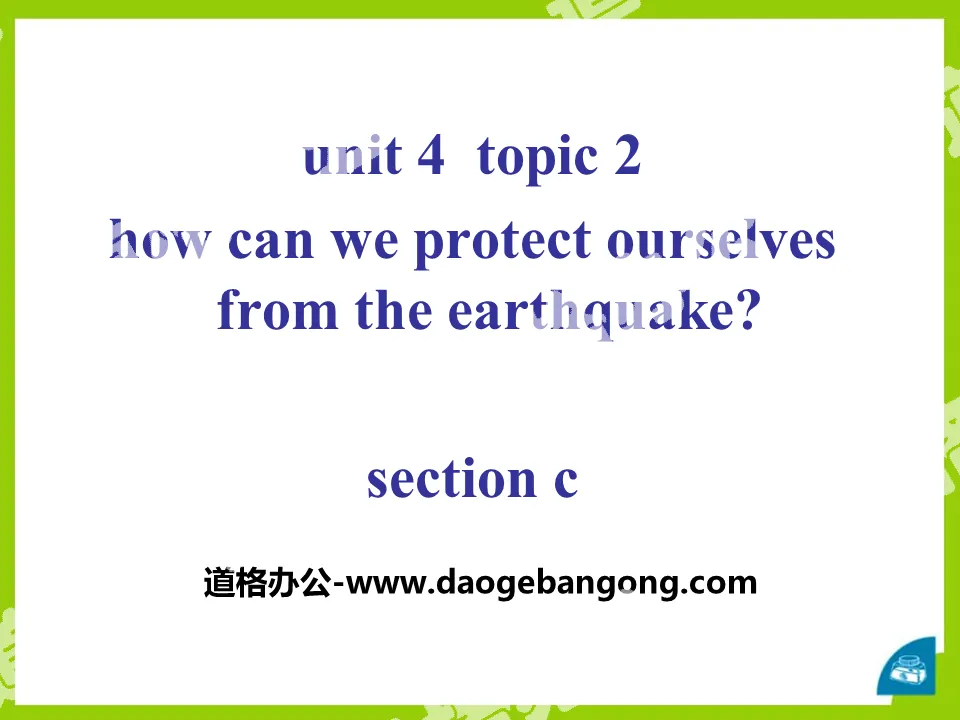 "How can we protect ourselves from the earthquake?" SectionC PPT