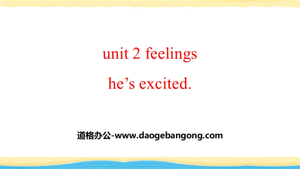 "He's excited" Feelings PPT courseware