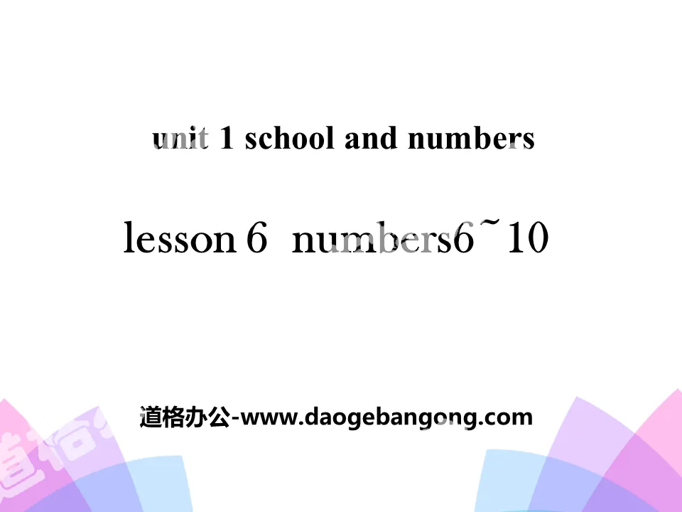 《Numbers6~10》School and Numbers PPT
