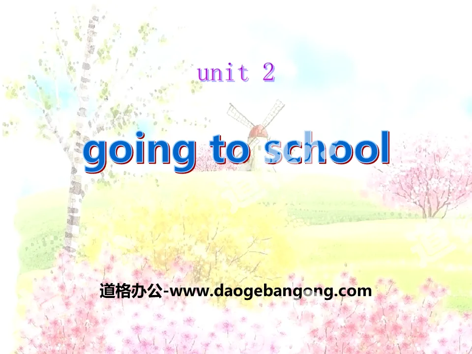 "Going to school" PPT