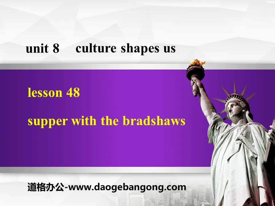 《Supper with the Bradshaws》Culture Shapes Us PPT下载
