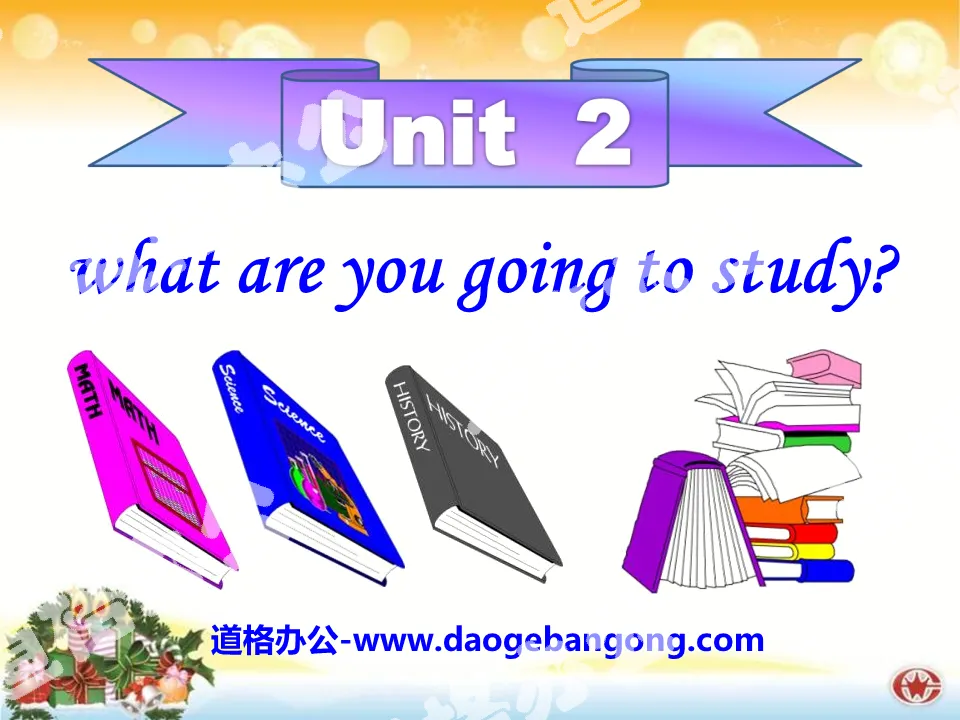 《What are you going to study?》PPT课件2
