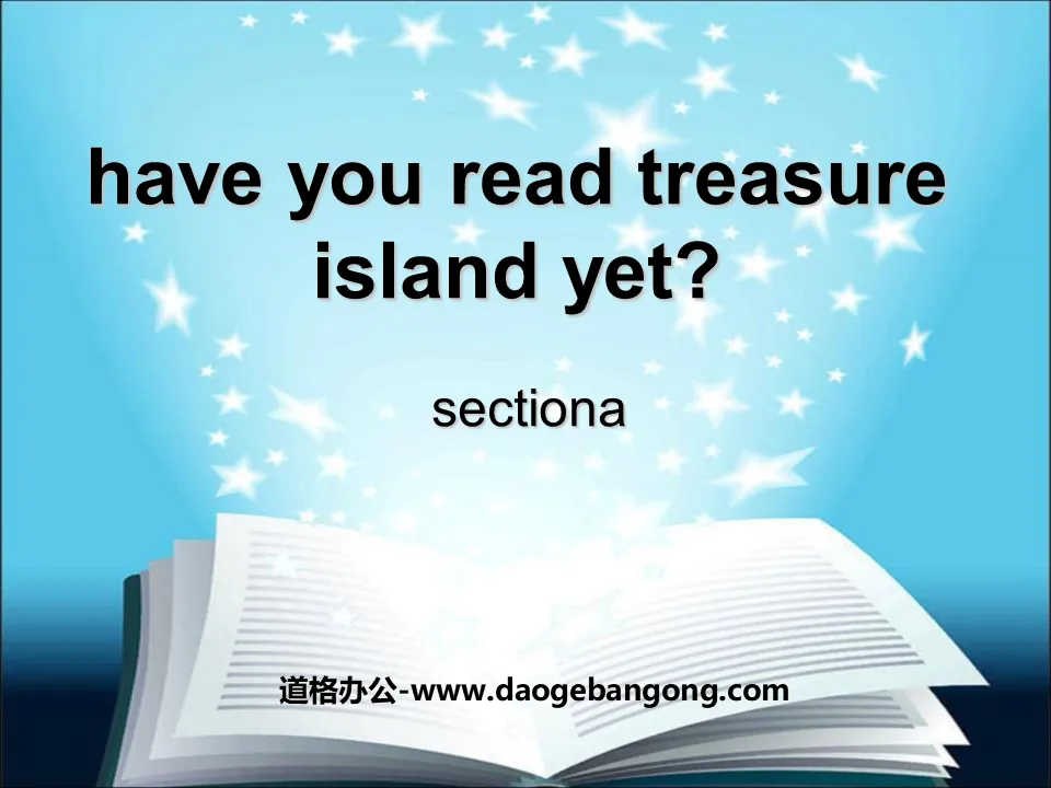 《Have you read Treasure Island yet?》PPT課件6