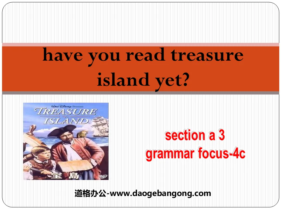 "Have you read Treasure Island yet?" PPT courseware 2