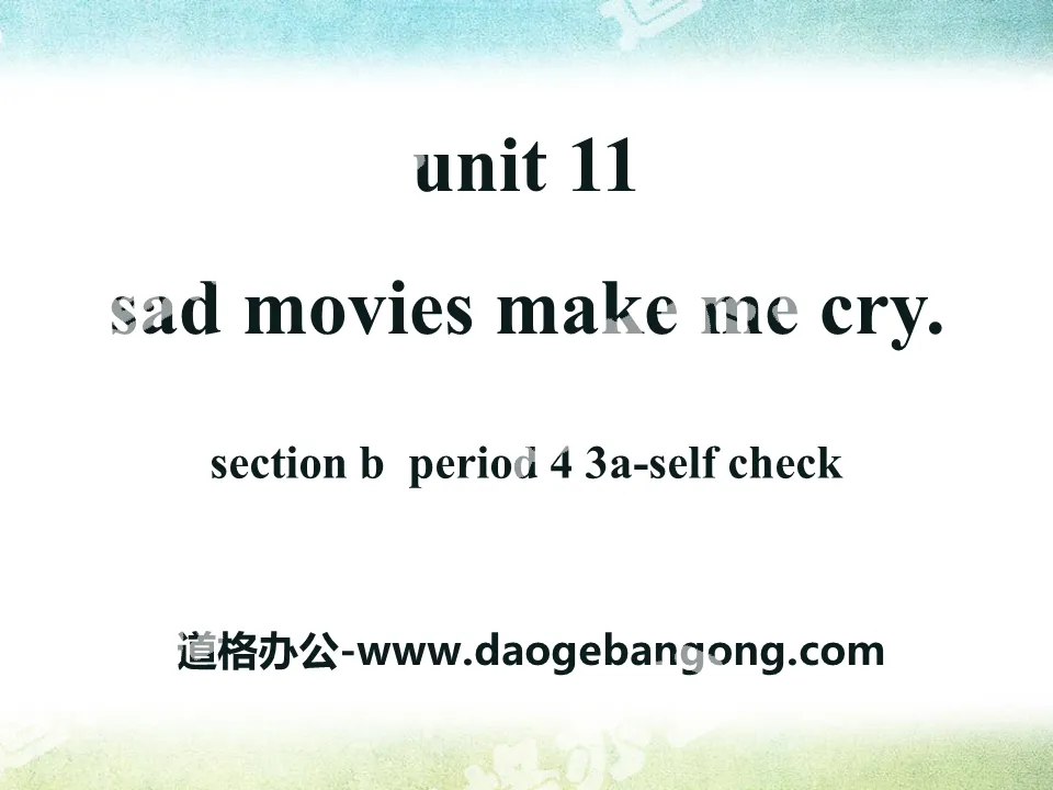 《Sad movies make me cry》PPT课件10
