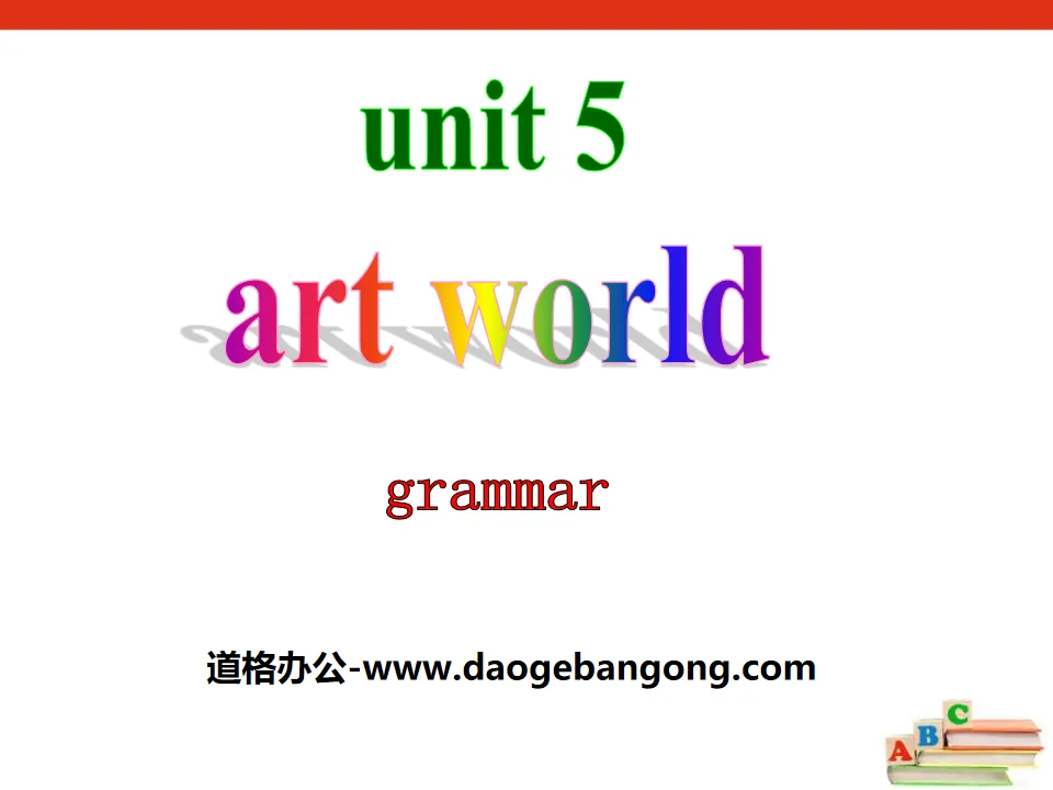 《Art world》GrammarPPT课件
