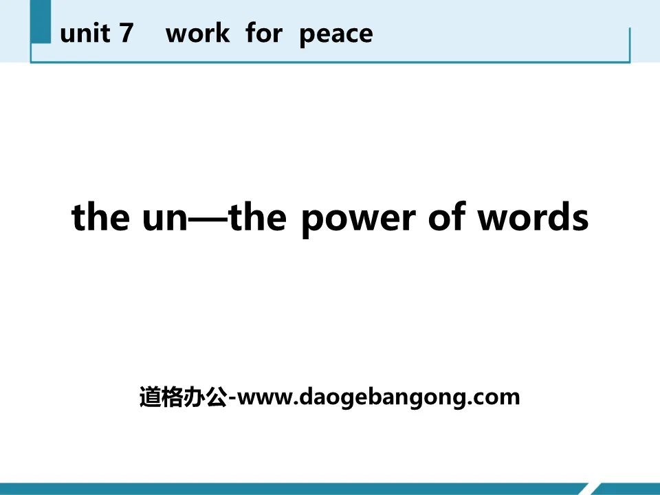 "The UN-The Power of Words" Work for Peace PPT free courseware