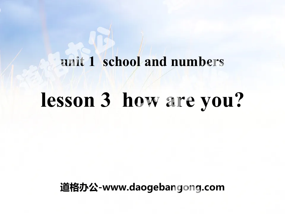 "How Are You?" School and Numbers PPT teaching courseware