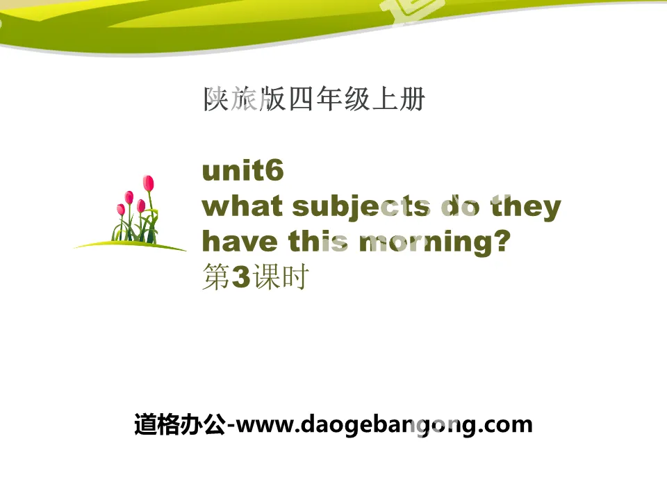 "What Subjects Do They Have This Morning?" PPT download