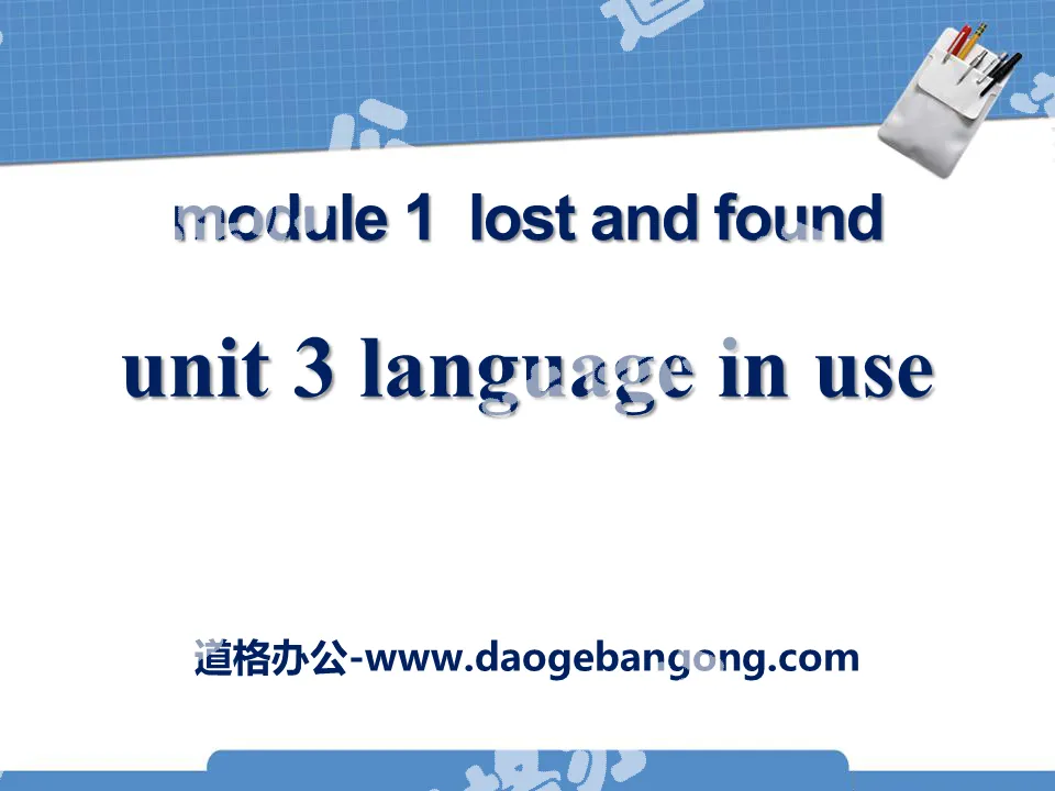 "Language in use" Lost and found PPT courseware 2