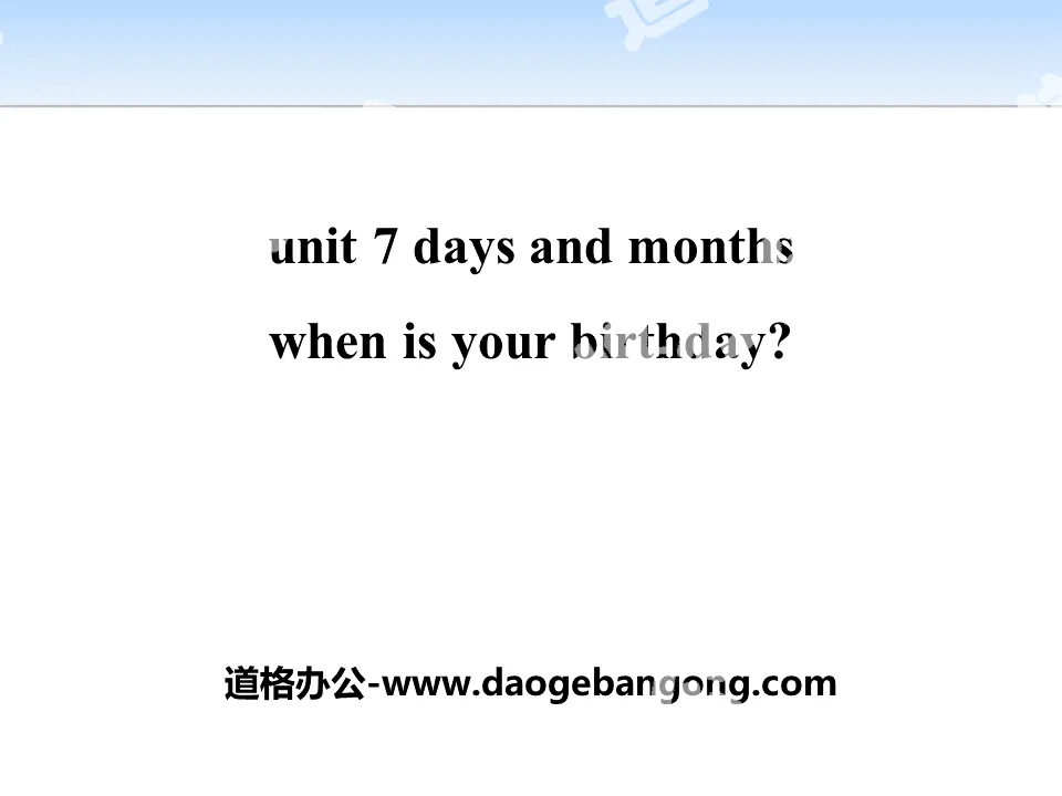 "When Is Your Birthday?" Days and Months PPT free courseware