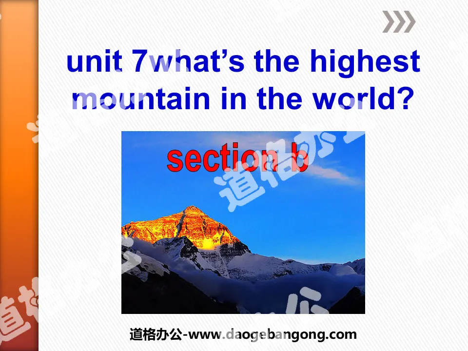 《What's the highest mountain in the world?》PPT课件7
