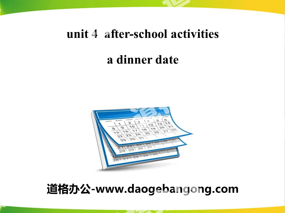 《A Dinner Date》After-School Activities PPT
