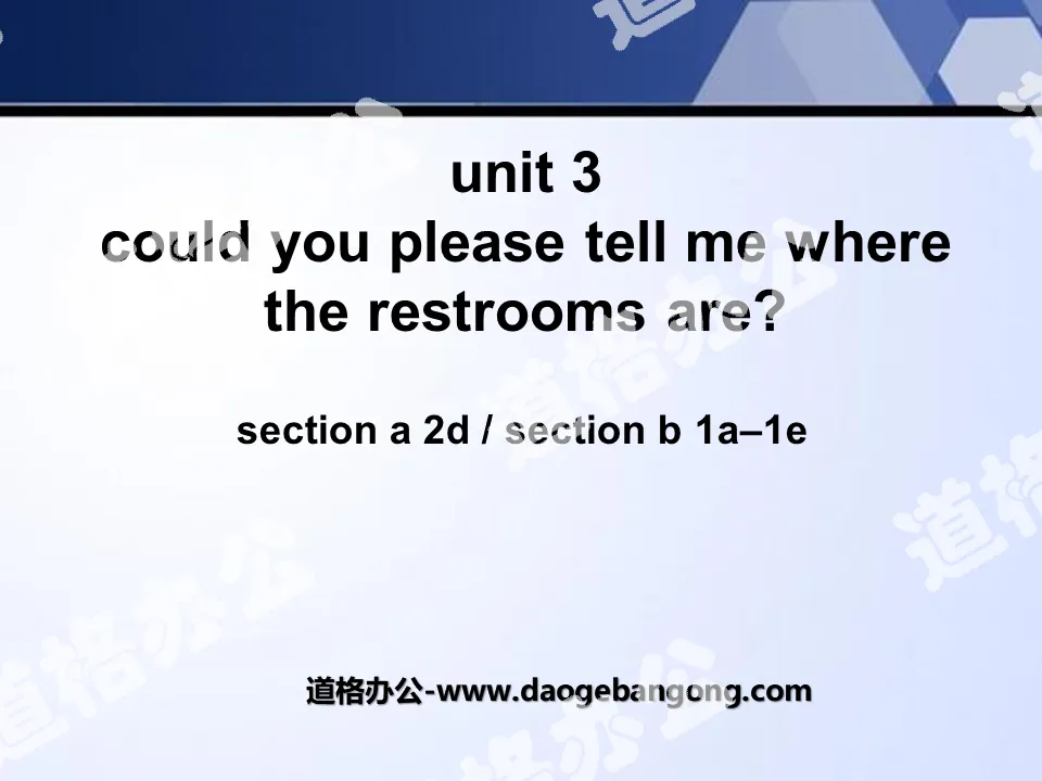 "Could you please tell me where the restrooms are?" PPT courseware 7