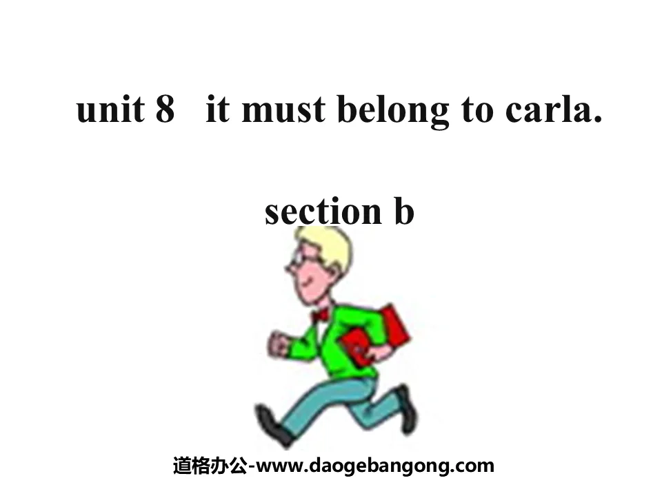 "It must belong to Carla" PPT courseware 7