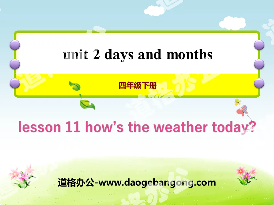 "How's the Weather Today?" Days and Months PPT courseware