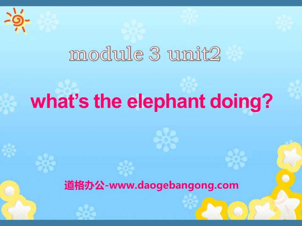 《What's the elephant doing?》PPT课件