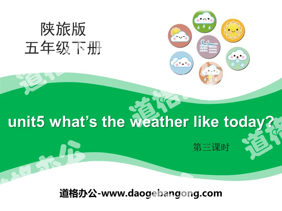 《What's the Weather like Today?》PPT下载
