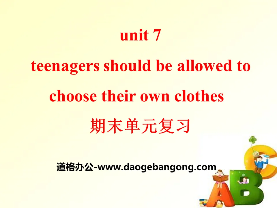 "Teenagers should be allowed to choose their own clothes" PPT courseware 24