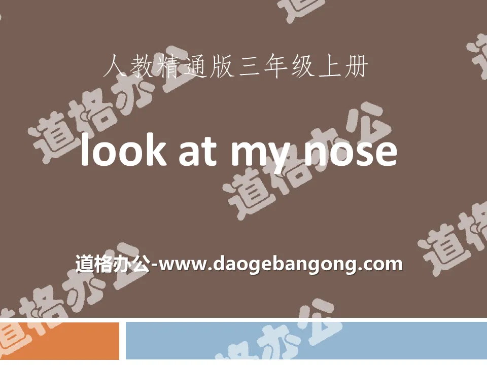 "Look at my nose" PPT courseware 6