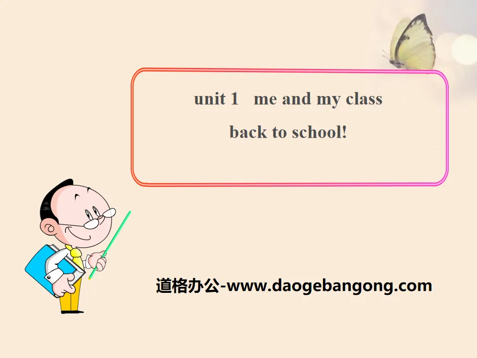 "Back to School" Me and My Class PPT courseware