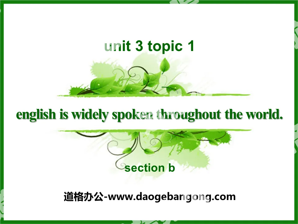 "English is widely spoken throughout the world" SectionB PPT