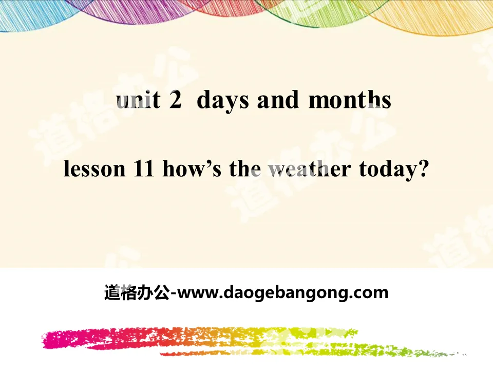 《How's the Weather Today?》Days and Months PPT