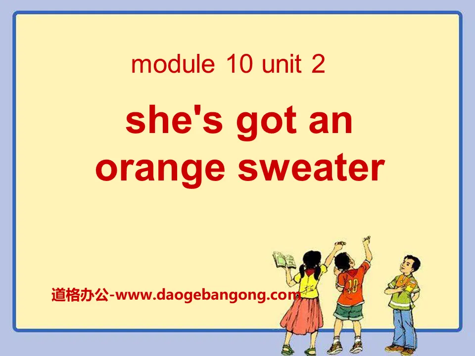 《She's got an orange sweater》PPT课件3