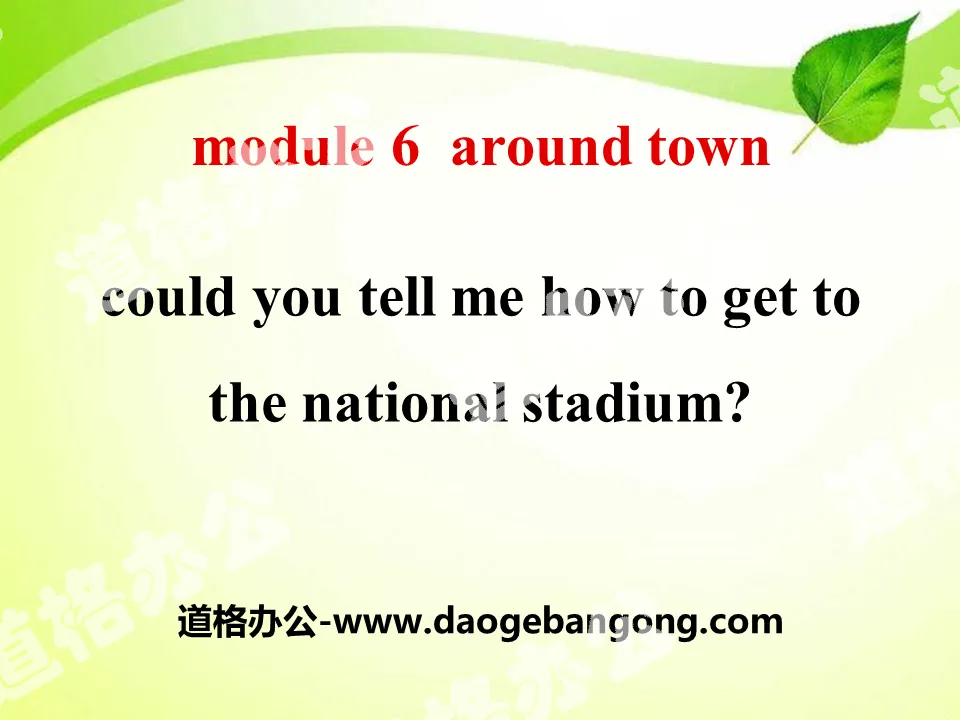 "Could you tell me how to get to the National Stadium?" around town PPT courseware