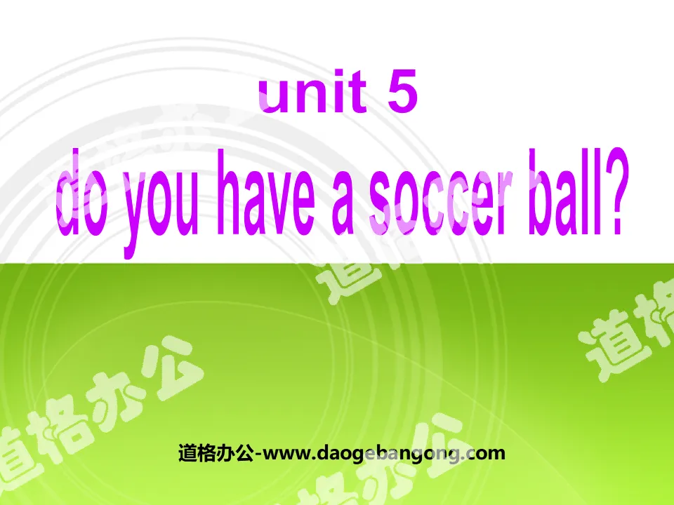 "Do you have a soccer ball?" PPT courseware 4