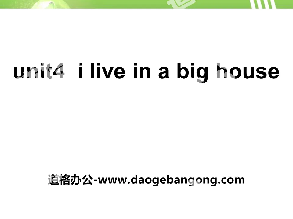 "I live in a big house" PPT